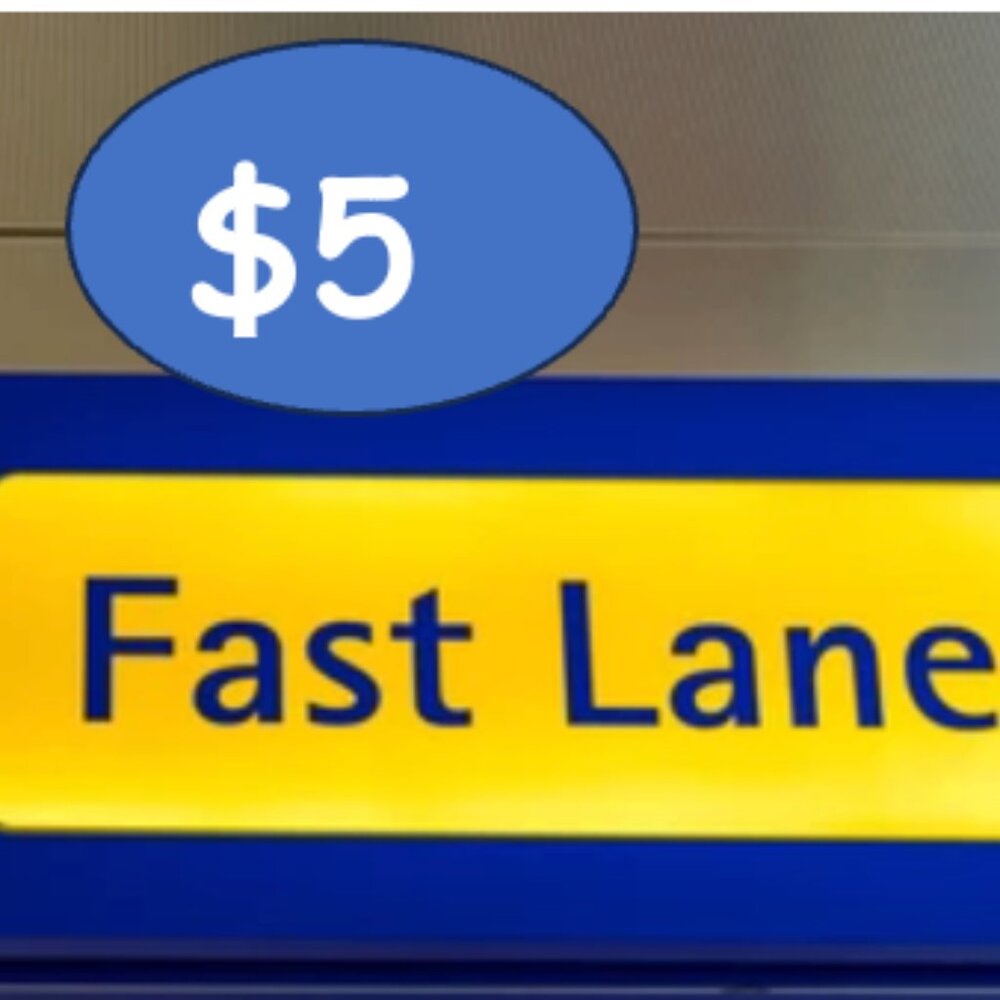 A $5 Fast Lane Unlisted Item